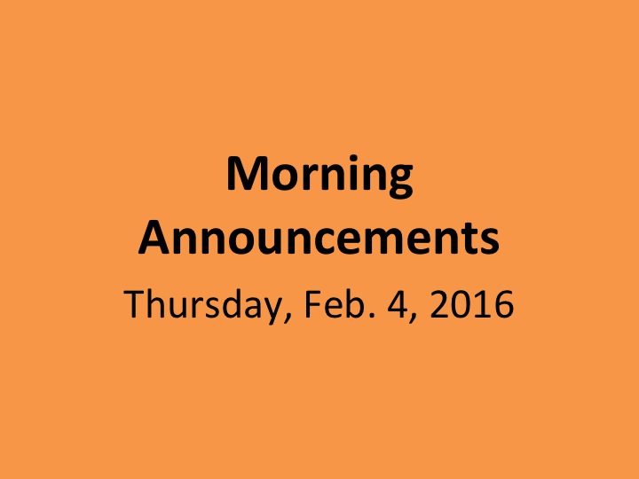 Thursday, Feb. 4, 2016