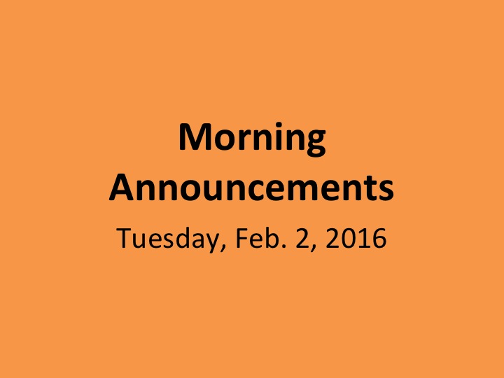 Tuesday, Feb. 2, 2016