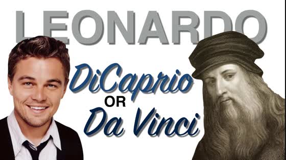 Trivia: DiCaprio or Da Vinci