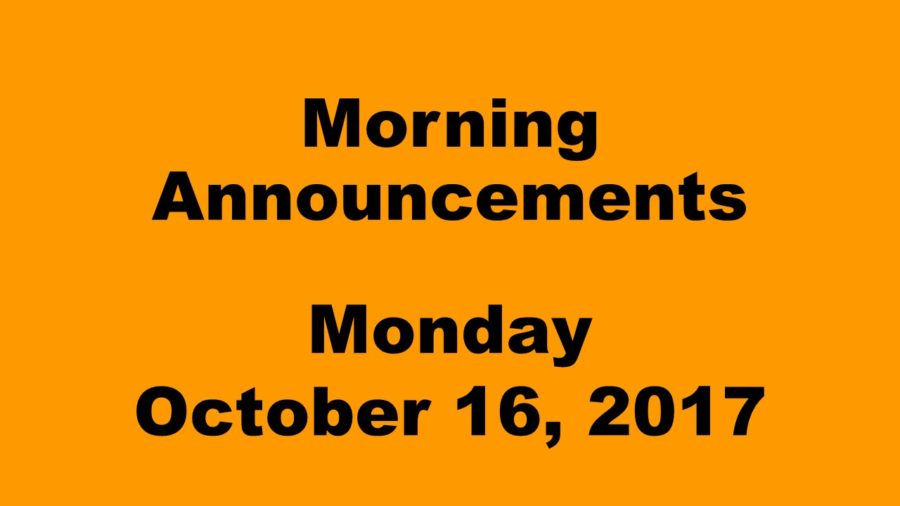 Morning+announcements%3A+10.16.17