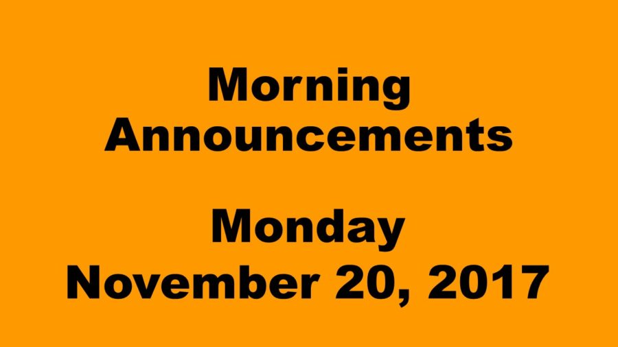 Morning+announcements%3A+11.20.17