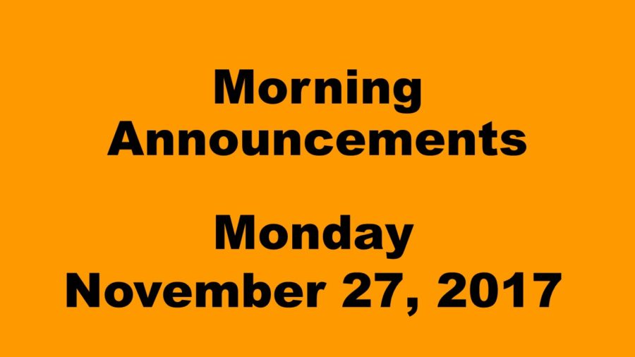Morning+announcements%3A+11.27.17