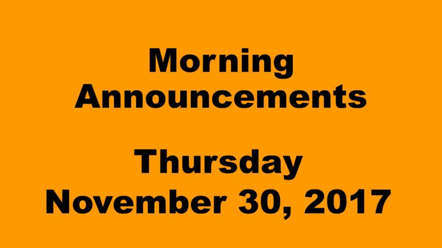 Morning+announcements%3A+11.30.17