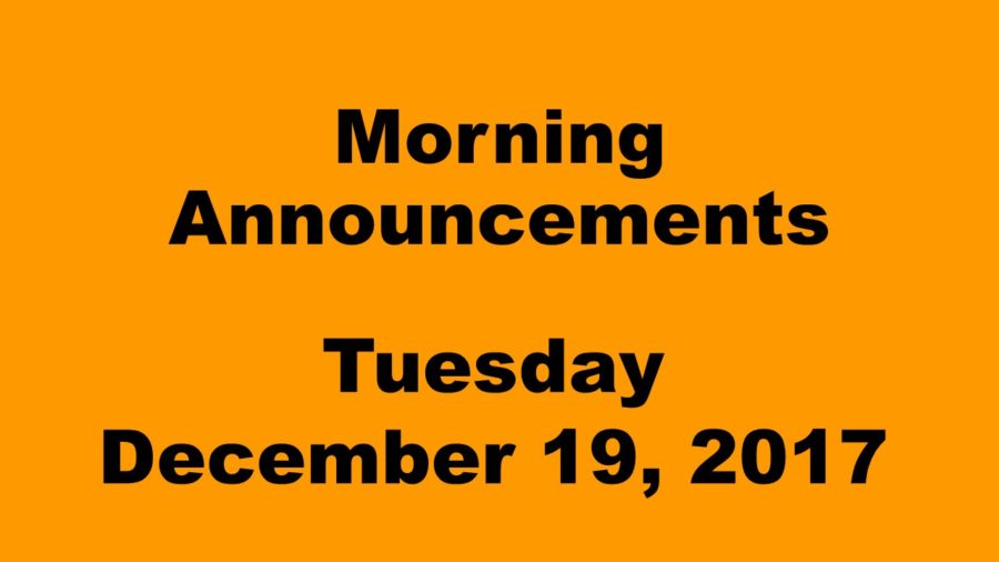 Morning+announcements%3A+12.19.17
