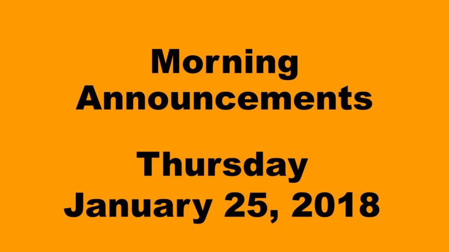 Morning+announcements%3A+1.25.18