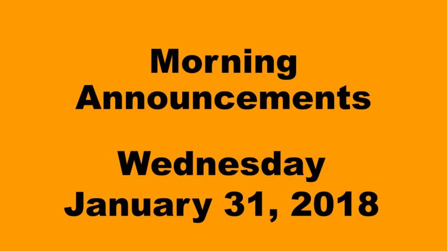 Morning+announcements%3A+1.31.18