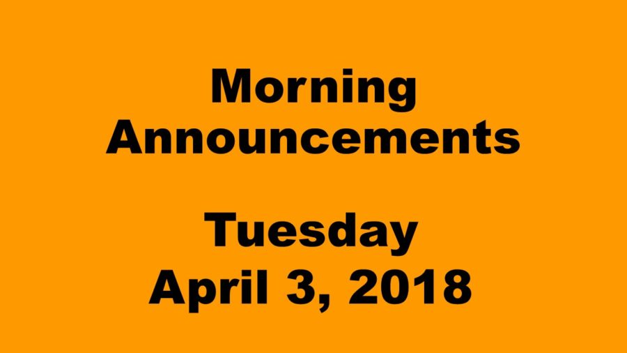 Morning+announcements%3A+4.3.18