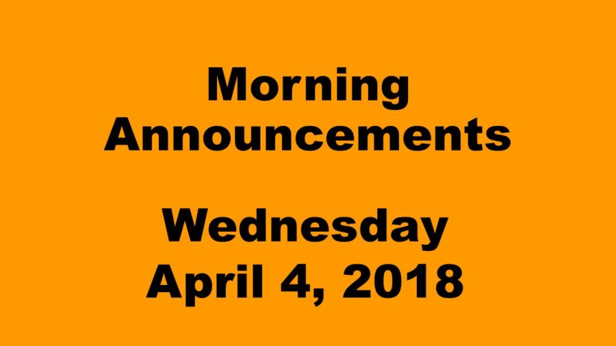 Morning+announcements%3A+4.4.18