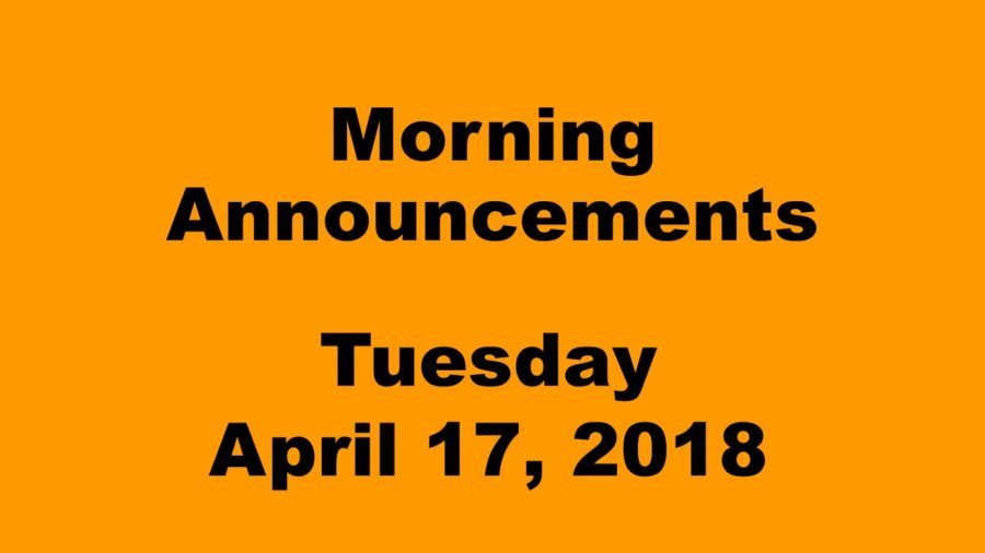 Morning+announcements%3A+4.17.18