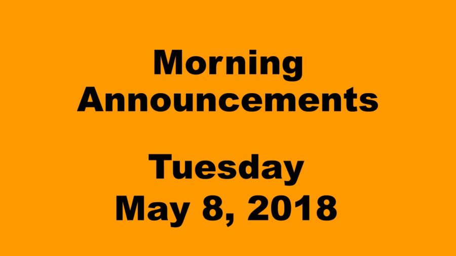 Morning+announcements%3A+5.8.18