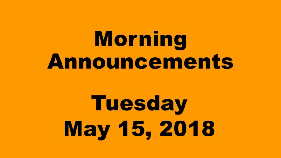 Morning+announcements%3A+5.18.18