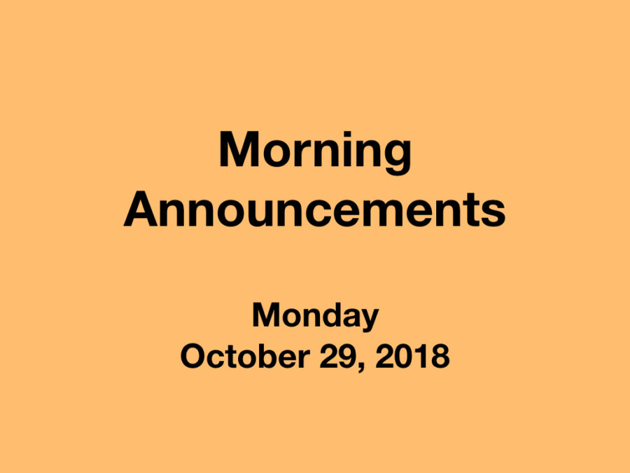 Morning+Announcements%3A+10.29.18