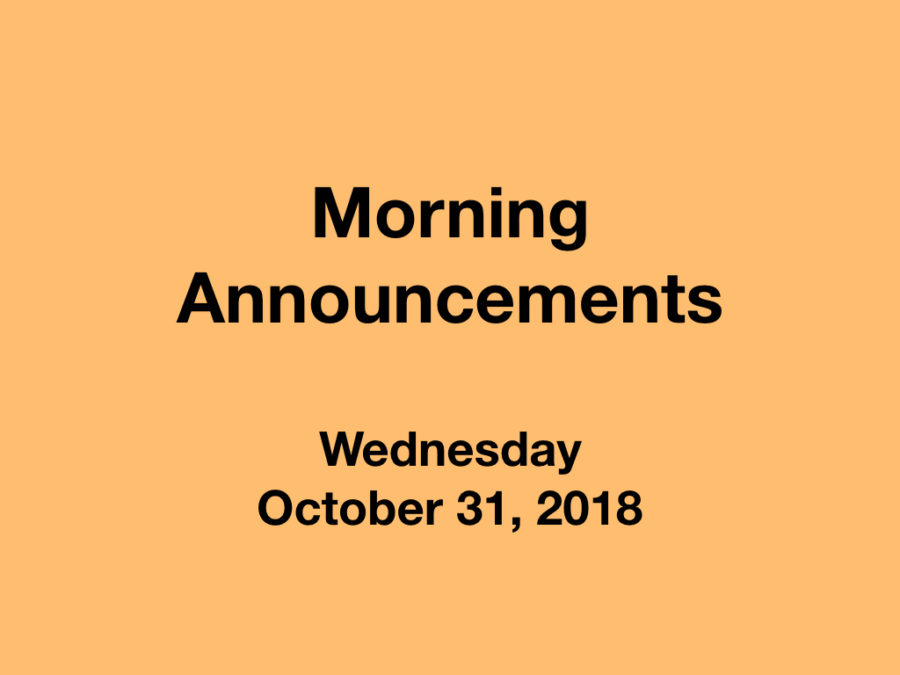 Morning+Announcements%3A+10.31.18