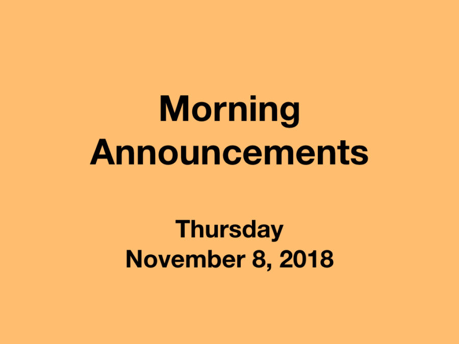 Morning+Announcements.+11.8.18