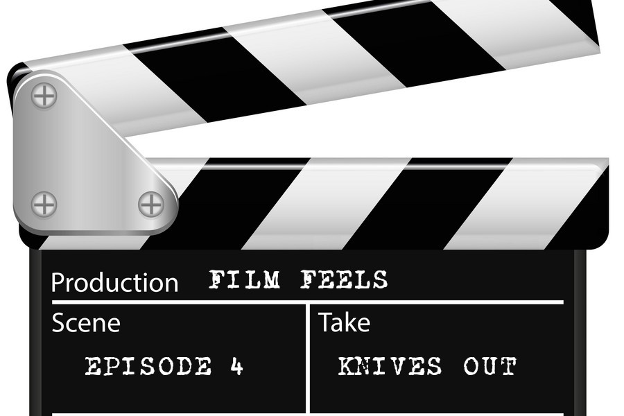 Podcast%3A+Film+Feels%2C+Episode+4_Knives+Out