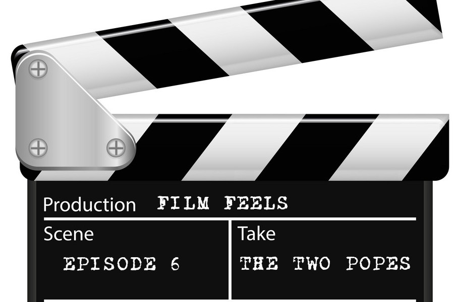 Podcast%3A+Film+Feels%2C+Episode+6%3A+The+Two+Popes